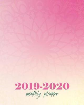 Book cover for Monthly Planner 2019-2020