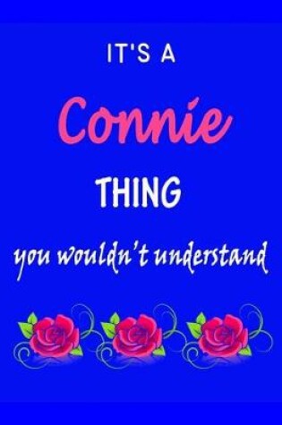 Cover of It's A Connie Thing You Wouldn't Understand