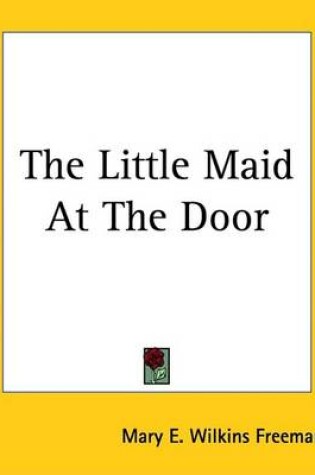 Cover of The Little Maid At The Door