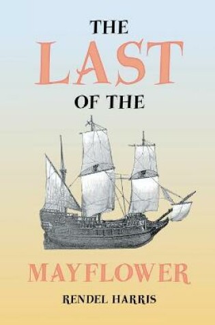 Cover of The Last Of The Mayflower