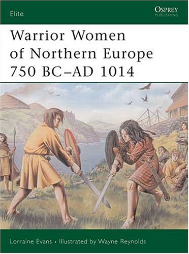 Cover of Warrior Women of Northern Europe 750 BC - AD 1014