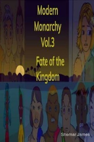 Cover of Modern Monarchy, Vol. 3: Fate of the Kingdom