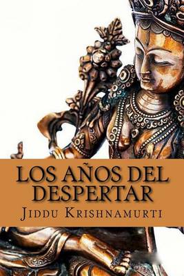Book cover for Los Anos del Despertar