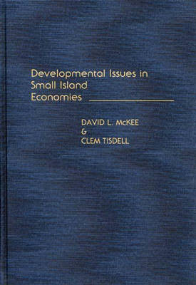 Book cover for Developmental Issues in Small Island Economies