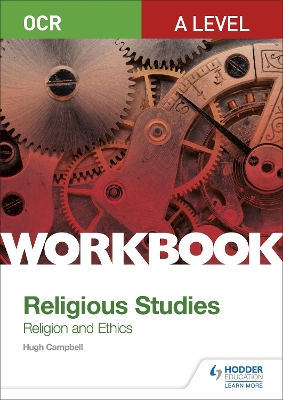 Book cover for OCR A Level Religious Studies: Religion and Ethics Workbook