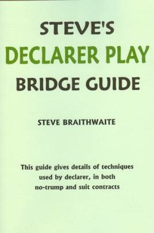 Cover of Steve's Declarer Play Bridge Guide