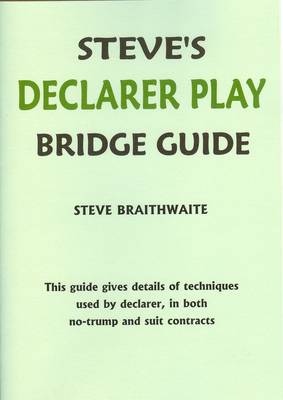 Book cover for Steve's Declarer Play Bridge Guide