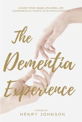 Book cover for The Dementia Experience