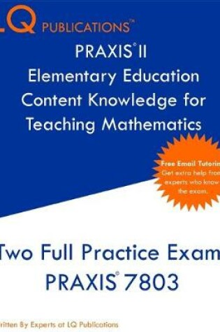 Cover of PRAXIS II Elementary Education Content Knowledge for Teaching Mathematics