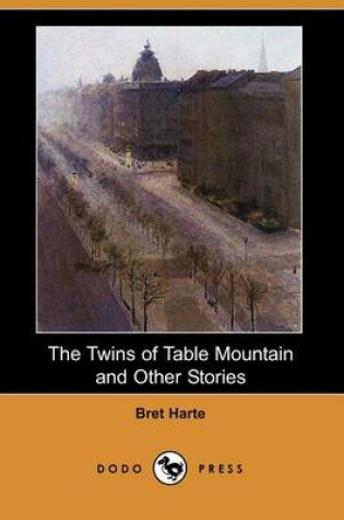 Cover of The Twins of Table Mountain and Other Stories (Dodo Press)