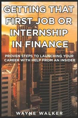 Book cover for Getting That First Job or Internship In Finance