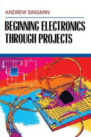 Cover of Beginning Electronics Through Projects