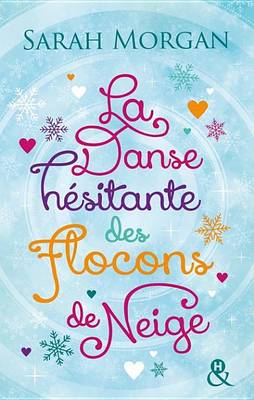 Book cover for La Danse Hesitante Des Flocons de Neige