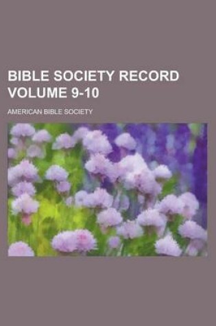Cover of Bible Society Record Volume 9-10