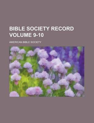 Book cover for Bible Society Record Volume 9-10