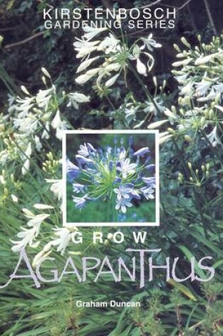 Cover of Grow Agapanthus