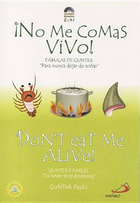 Book cover for No Me Comas Vivo!/Don't Eat Me Alive!