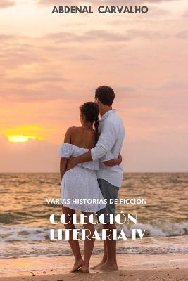 Book cover for Colección Literaria IV