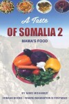 Book cover for A Taste of Somalia 2