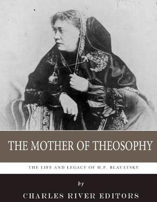 Book cover for The Mother of Theosophy