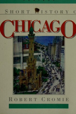 Cover of Short History of Chicago