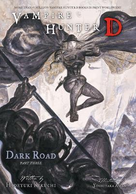 Book cover for Vampire Hunter D Volume 15: Dark Road Part 3