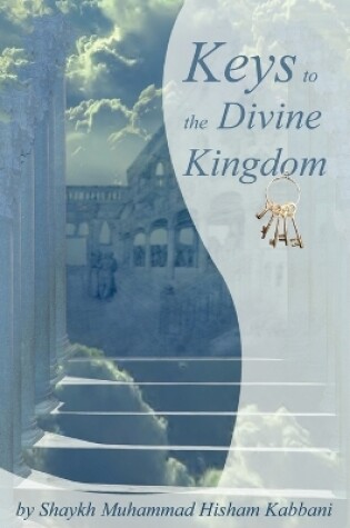 Cover of Keys to the Divine Kingdom