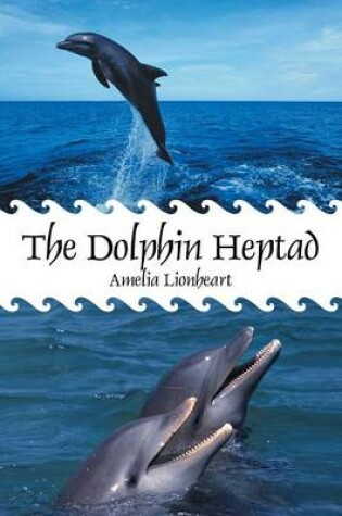 Cover of The Dolphin Heptad