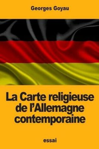 Cover of La Carte religieuse de l'Allemagne contemporaine