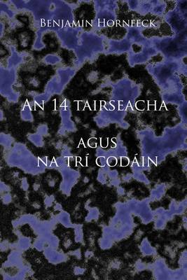 Book cover for An 14 Tairseacha Agus Na Tri Codain