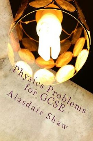 Cover of Physics Problems for GCSE