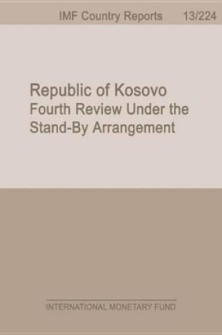 Cover of Republic of Kosovo: Fourth Review Under the Stand-By Arrangement