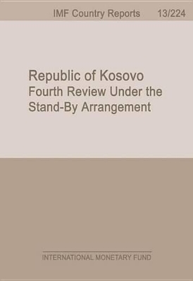 Book cover for Republic of Kosovo: Fourth Review Under the Stand-By Arrangement