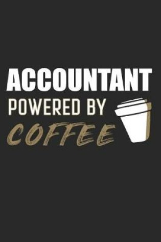 Cover of Accountant Powered By Coffee