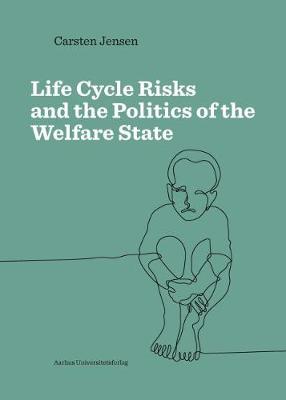 Book cover for Lifecycle Risks and the Politics of the Welfare State