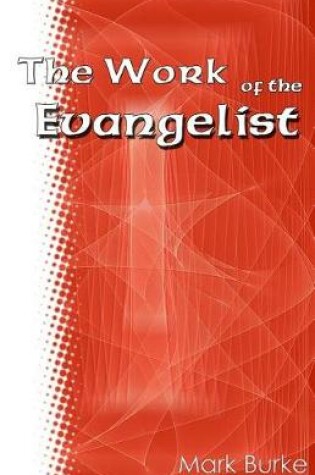 Cover of The Work of the Evangelist