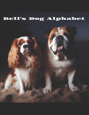 Book cover for Bell's Dog Alphabet