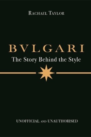 Cover of Bulgari: The Story Behind the Style