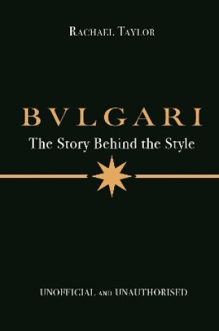 Cover of Bulgari: The Story Behind the Style