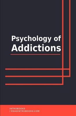 Book cover for Psychology of Addictions