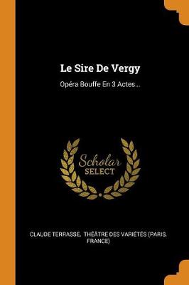 Book cover for Le Sire de Vergy