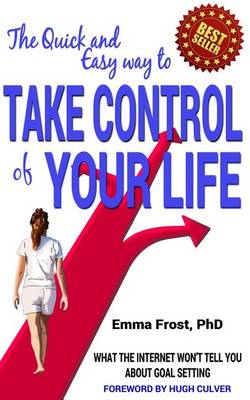 Book cover for The Quick and Easy Way to Take Control of Your Life