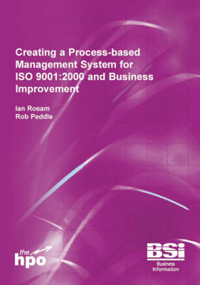 Book cover for Creating a Process-based Management System for IS0 9001:2000 and Business Improvement