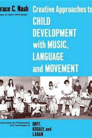 Cover of Creative Approaches to Child Development