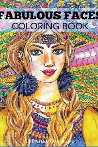 Cover of Fabulous Faces Coloring Book
