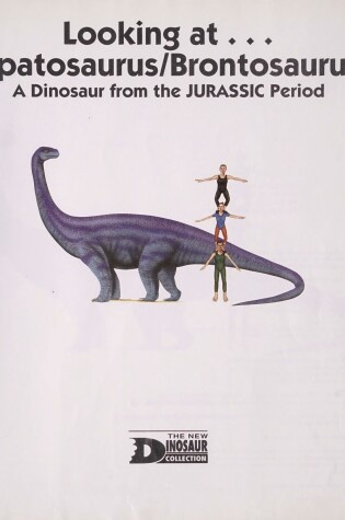 Cover of Looking At... Apatosaurus/Brontosaurus