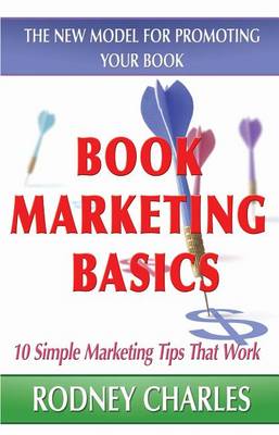 Book cover for Book Marketing Basics - The New Model for Promoting Your Book