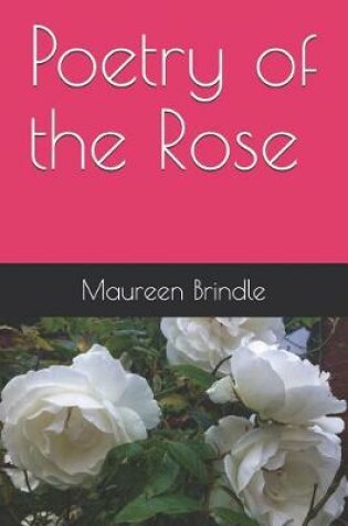 Cover of Poetry of the Rose