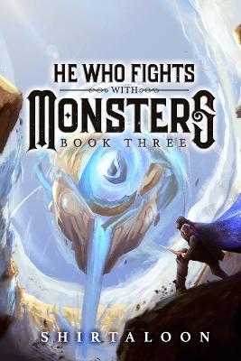 Book cover for He Who Fights with Monsters 3