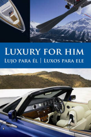 Cover of Luxury for Him